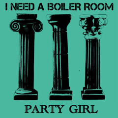 Boiler Room X Party Girl