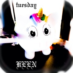 Tuesday(prod by KEEN)