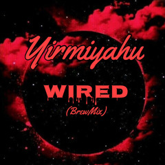 Wired(BrewMix)