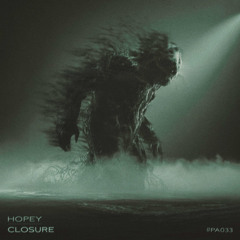 Hopey - Closure (Coming Soon…)