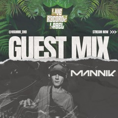 LIVE RECORDS :MANNIK GUEST MIX:[1]