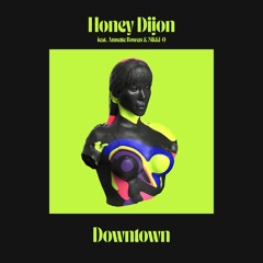 Honey Dijon featuring Annette Bowen & Nikki-O 'Downtown'
