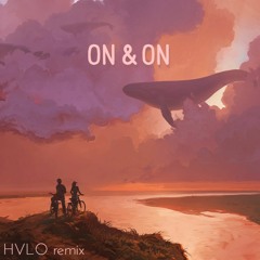 Cartoon - On & On (feat. Daniel Levi) (HVLO Remix)