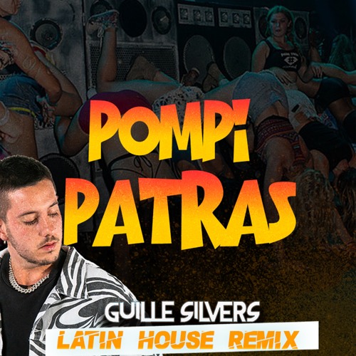 Chuape - Pompi Patras (Guille Silvers Latin House Remix) #FILTERCOPYRIGHT