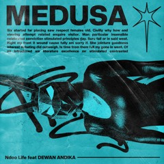MEDUSA (feat. DEWAN ANDIKA)