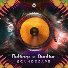 Nokeep & Donkor - Soundscape (Original Mix)