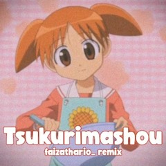 Tsukurimashou - Chiyo (Remix)