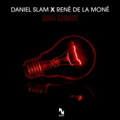 Daniel Slam X René De La Moné - Red Light