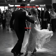 Voximus Waltz No. 11