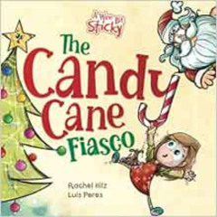 [Read] KINDLE 📋 The Candy Cane Fiasco: A Christmas Storybook Filled with Humor and F