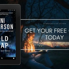 Cold Snap, A Romantic Suspense and Mystery, Cold Justice� - Most Wanted#. Download for Free [PDF]