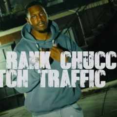 Toprank Chucc - WATCH TRAFFIC
