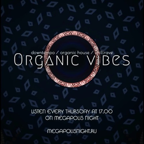 Organic Vibes #039 | Guestmix by GOOG (Armenia)
