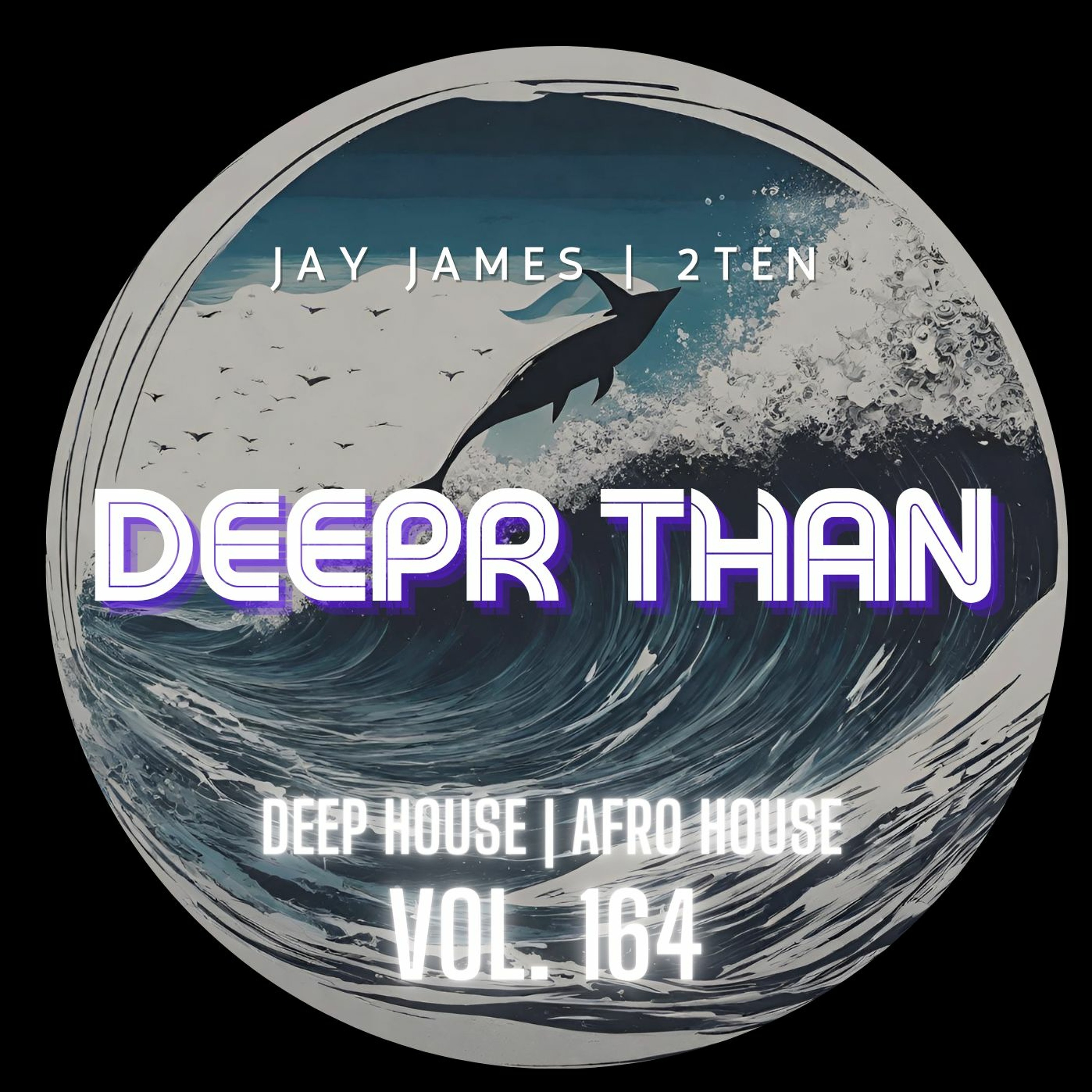 DEEPR THAN VOL. 164 (RECORDED LIVE) episode artwork