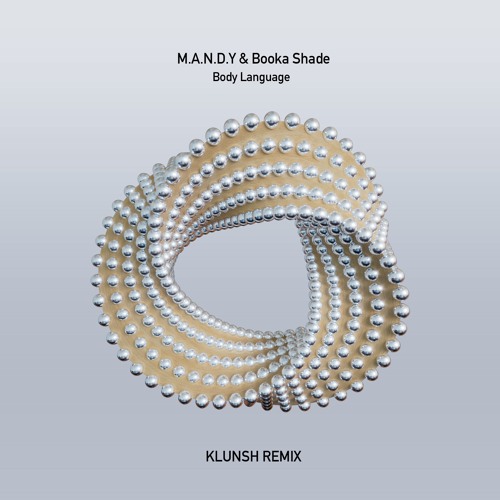 M.A.N.D.Y & Booka Shade - Body Language (Klunsh Remix)