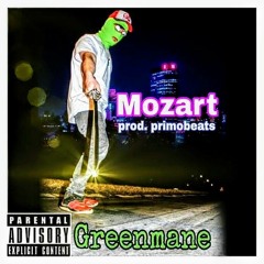 Greenmane - Mozart (prod. PrimoBeats)