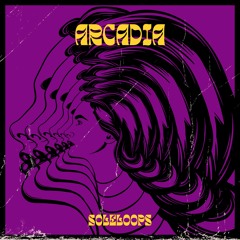 Soleloops - "Arcadia"