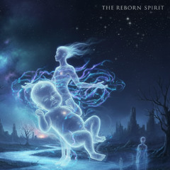 The Reborn Spirit | A Gothic Dark Spiritual Ballad of Eternal Life