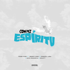 Con Mi Espíritu (feat. Kelmitt)