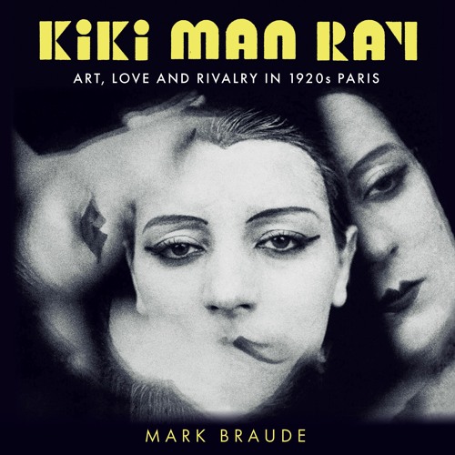 KIKI MAN RAY by Mark Braude, read by Karen Cass - audiobook extract