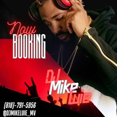 DJ MIKE LUIE HOOKAH LOUNGE MIX