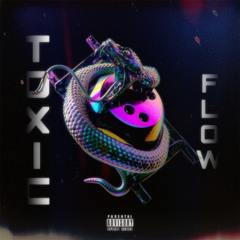 TOXIC FLOW