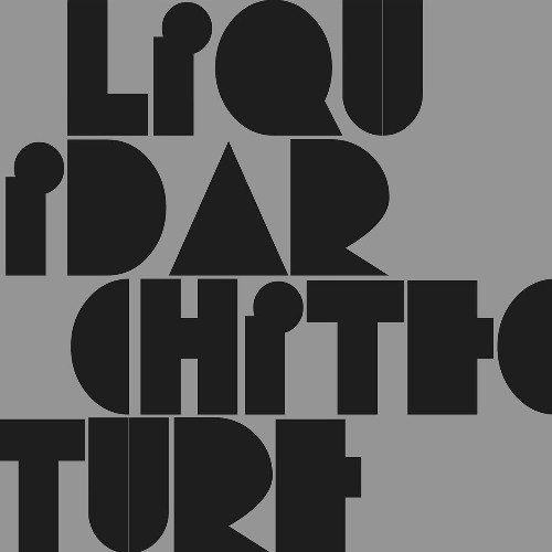 Liqiud Architecture Preview