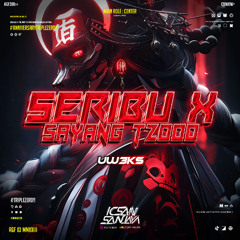 IS - SERIBU X SAYANG ( UW3KS )#ANIVERSARY TRIPLEZERO