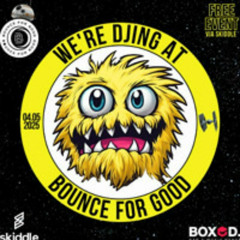 Bounce For Good (04/05/2025) - Promo Mix