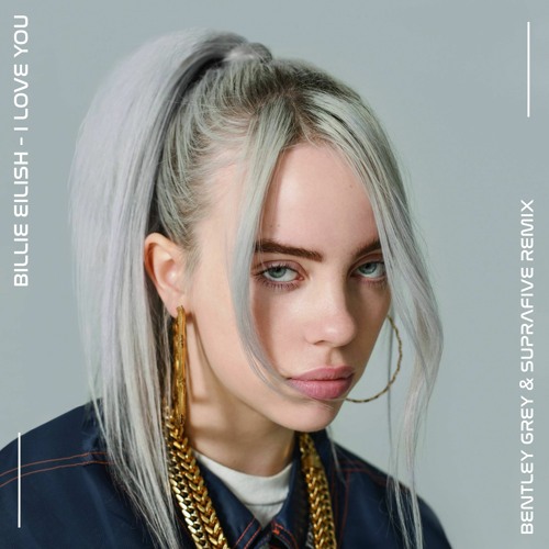 I Love You (Bentley Grey & Suprafive Remix)
