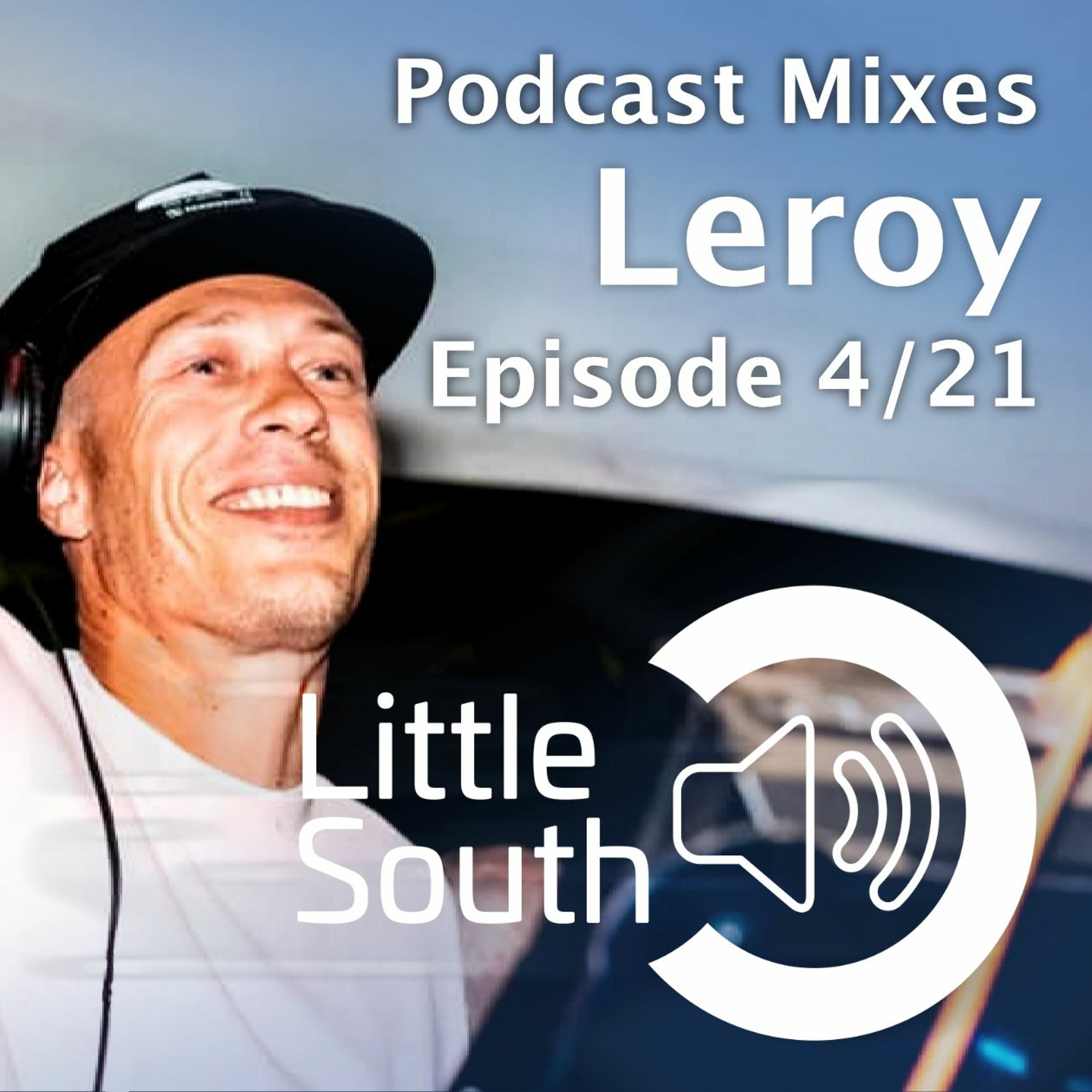 Episode 4/21 | Leroy | Podcast Mixes episode artwork