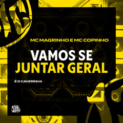 Vamos se Juntar Geral