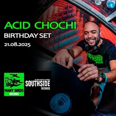 Acid Chochi - Birthday Set 2025