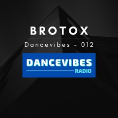 BroTox - Dancevibes 012