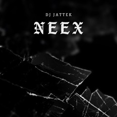 Dj Jattek - Neex