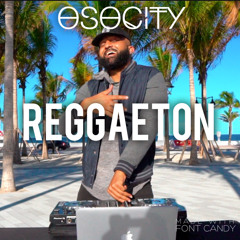 OSOCITY Reggaeton Mix | Flight OSO 83