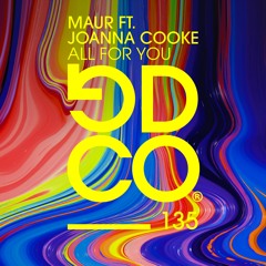 Maur ft. Joanna Cooke - All For You (Extended Mix)