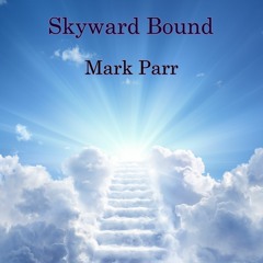 Skyward Bound