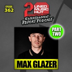 EPISODE #362 MAX GLAZER - FEDERATION SOUND ((PART 2))