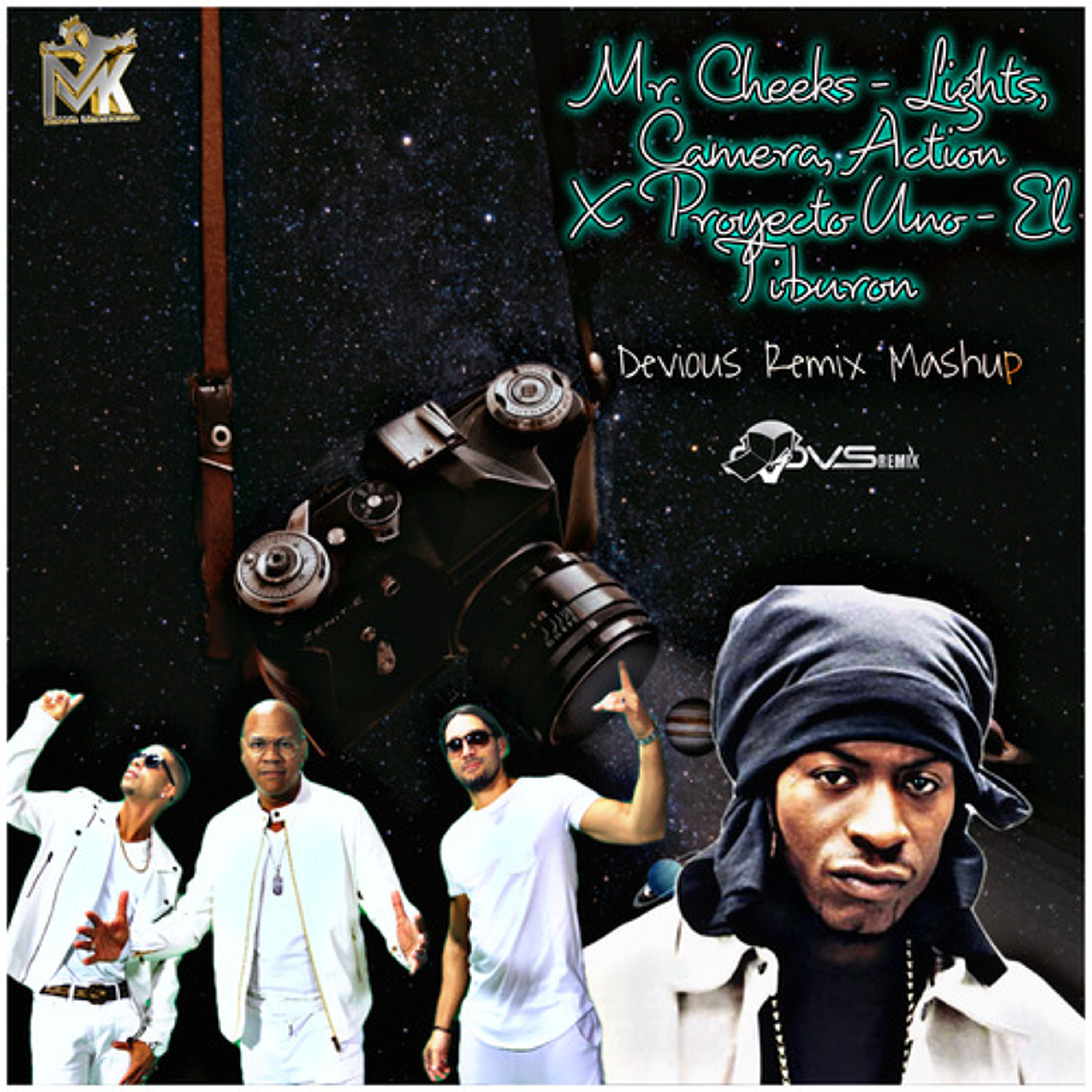Mr. Cheeks & Proyecto Uno - Lights Camera Action X El Tiburon (Devious Remix Mashup) episode artwork