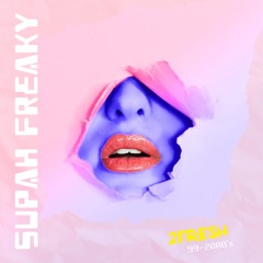Supah Freaky prod by P.bibby