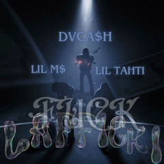 FUCK L’AFFICKI + M$ & TAHITI