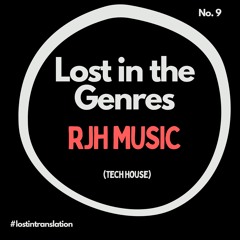 Lost in the Genres No. 9 - RJH Music