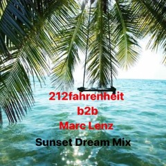212fahrenheit B2B Marc Lenz "Sunset Mix 2020"
