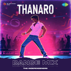 Thanaro - Dance Mix