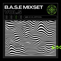 B.A.S.E MIXSET VOL.5