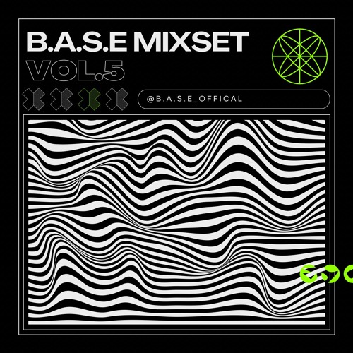 B.A.S.E MIXSET VOL.5