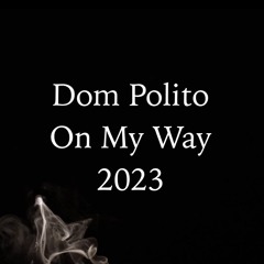 On My Way 2023 - Snippits - M