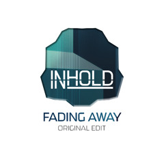 INHOLD - FadingAway - OriginalEdit