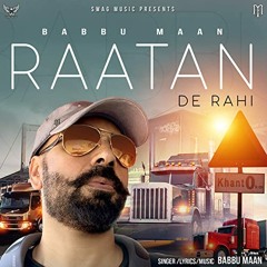 Raatan De Rahi